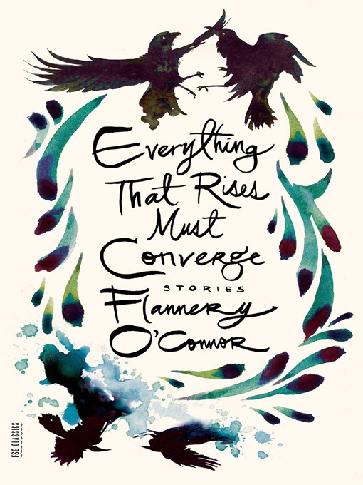 Cover image for Everything That Rises Must Converge